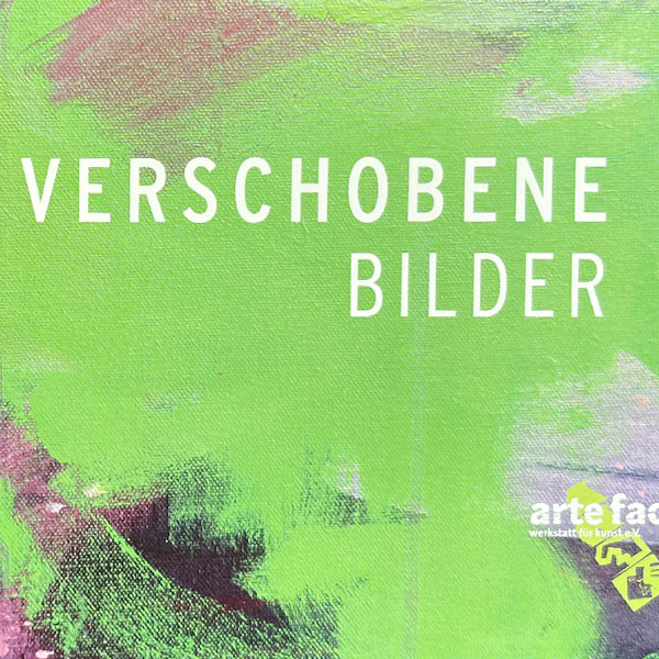 Verschobene Bilder - arte fact